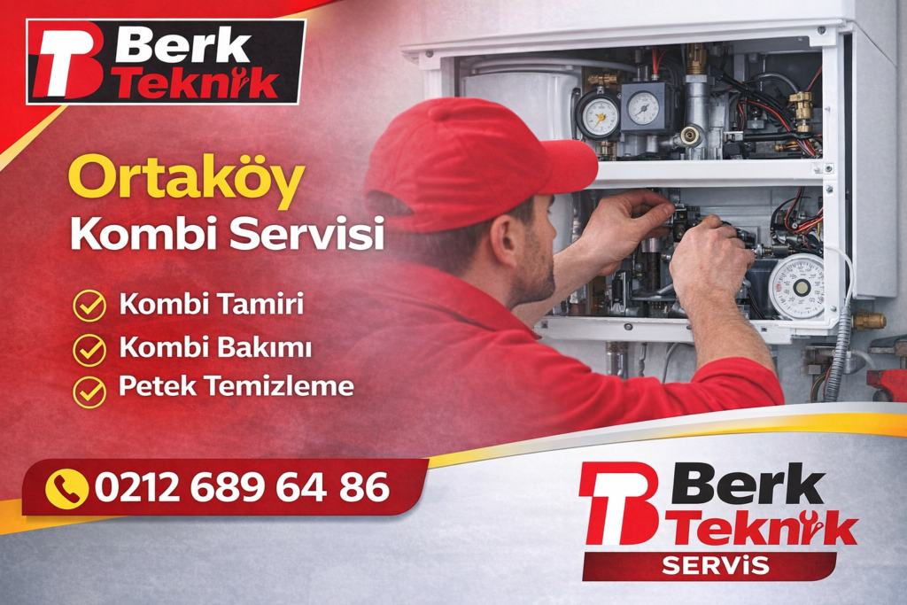 Ortaköy kombi servisi